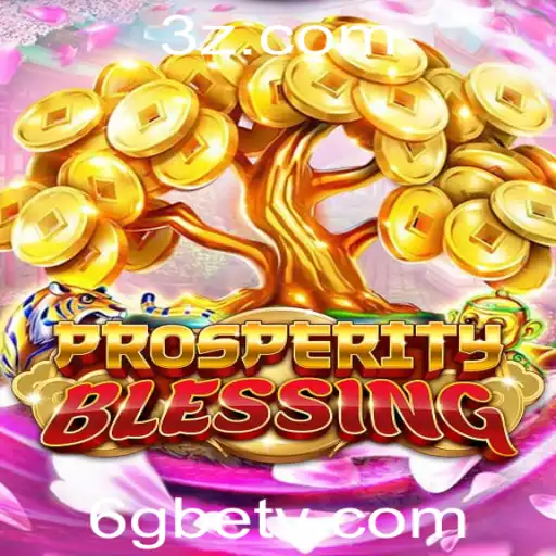 ProsperityBlessing: A Nova Tendência no Mundo dos Jogos